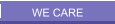 WE CARE